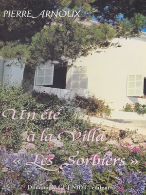 cover image of Un été à la villa Les Sorbiers